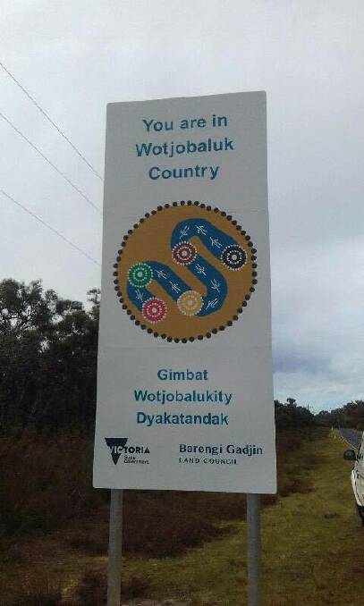 One of the new signs in the Wimmera acknowledging the traditional owners of the land. Picture: BARENGI GADJIN LAND COUNCIL
