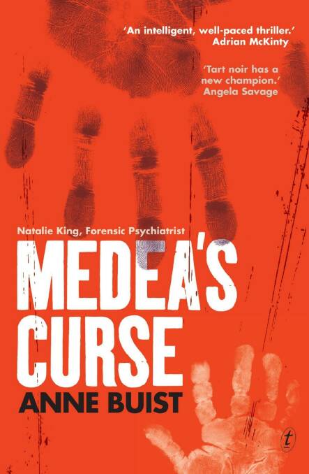 Frightening: <i>Medea's Curse</i> by Anne Buist.