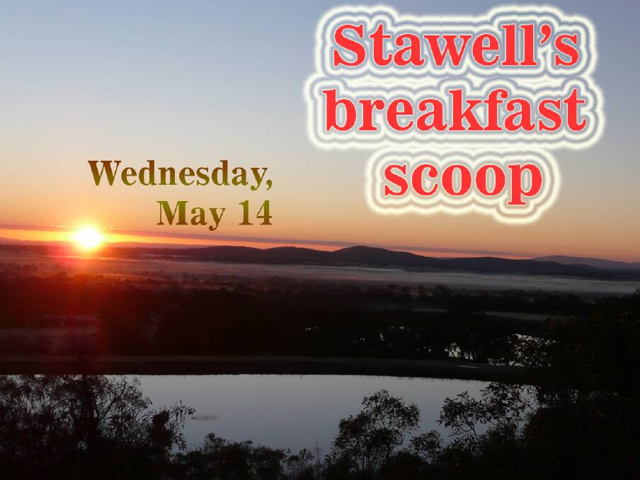 Stawell's breakfast scoop - May 14