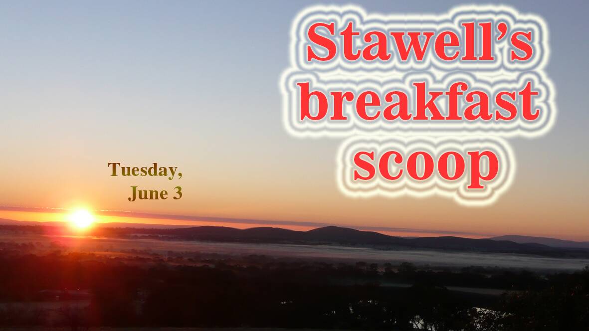 Stawell's breakfast scoop- June 3