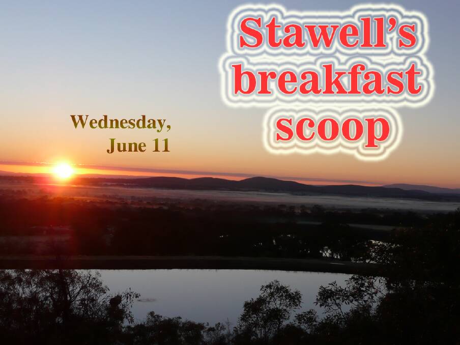 Stawell's breakfast scoop - June 11