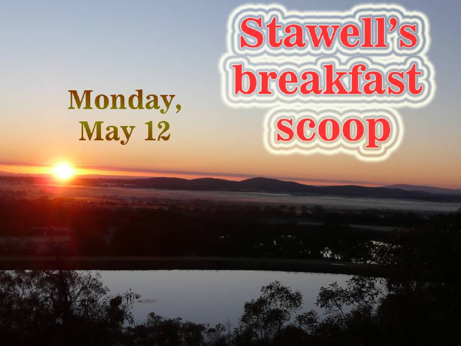 Stawell's breakfast scoop - May 12